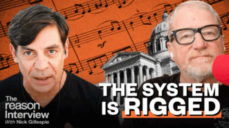 Nick Gillespie (left) and David Lowery (right) appear side by side in front of a stylized orange background featuring sheet music and the U.S. Capitol building. Large text reads “THE SYSTEM IS RIGGED.” | Illustration: Eddie Marshall