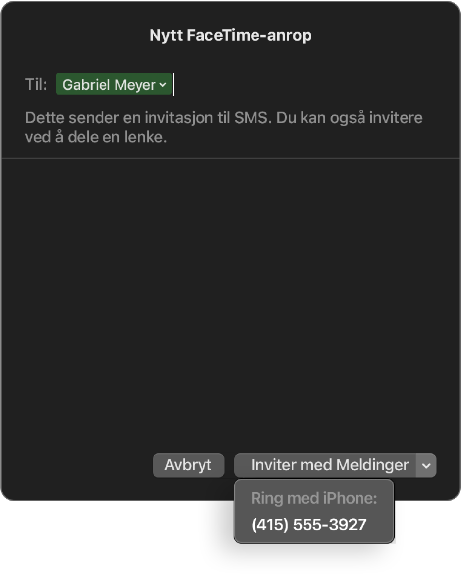 Vinduet Nytt FaceTime-anrop med navnet til en person i Til-feltet. Popupvinduet nederst ber deg om å invitere via Meldinger (send en SMS) eller ringe inn med iPhone.