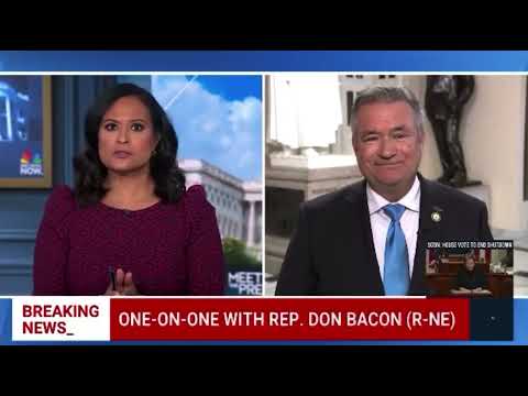 Rep. Don Bacon Joins Meet the Press NOW to Discuss the End of Government Shutdown