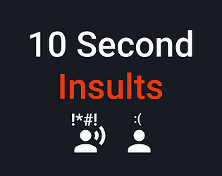 10 Second Insults