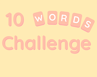 10 Words Challenge