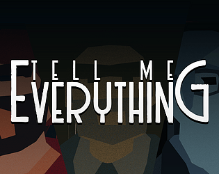 Tell Me Everything