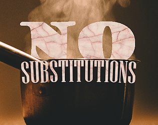 No Substitutions