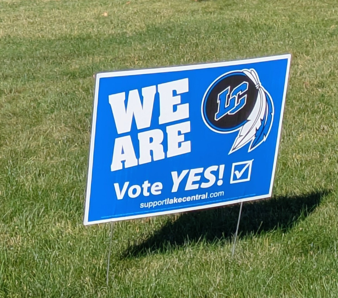 A sign in support of Lake Central's school referendum sits on a yard north of 93rd Avenue. (Carole Carlson/Post-Tribune)